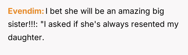 Evendim I bet she will be an amazing big sister!!!:...