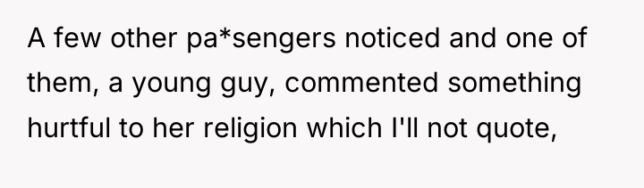 A few other pa*sengers noticed and one of them, a...