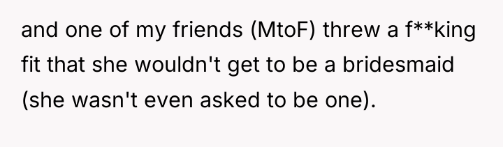 and one of my friends (MtoF) threw a f**king fit...