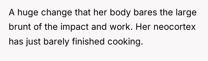 A huge change that her body bares the large brunt...