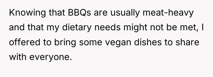 Knowing that BBQs are usually meat-heavy and that my dietary...