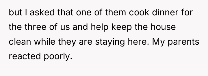 but I asked that one of them cook dinner for...