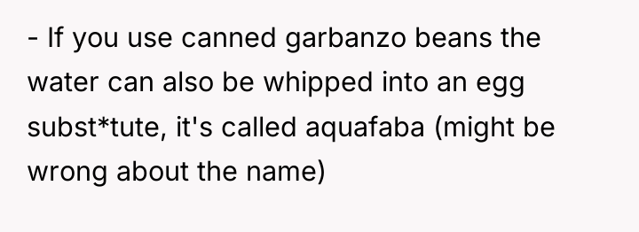 - If you use canned garbanzo beans the water can...