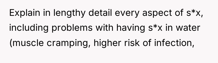 Explain in lengthy detail every aspect of s*x, including problems...