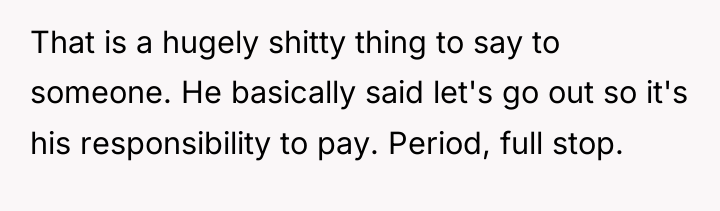 That is a hugely shitty thing to say to someone....