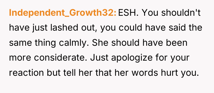 Independent_Growth32 ESH. You shouldn't have just lashed out, you could...