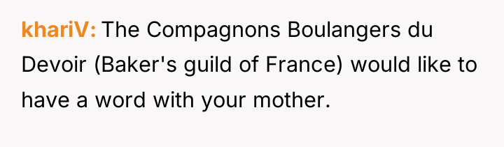 khariV The Compagnons Boulangers du Devoir (Baker's guild of France)...