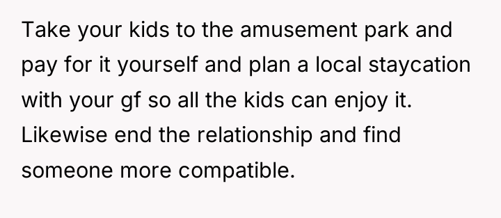 Take your kids to the amusement park and pay for...