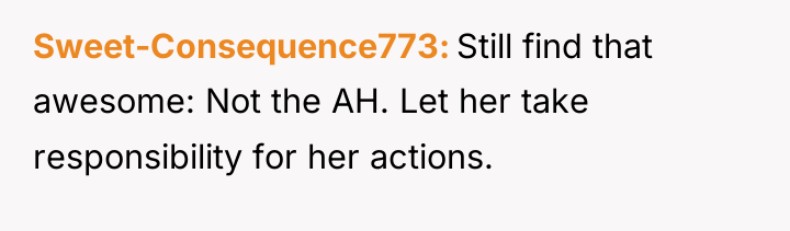 Sweet-Consequence773 Still find that awesome: Not the AH. Let her...