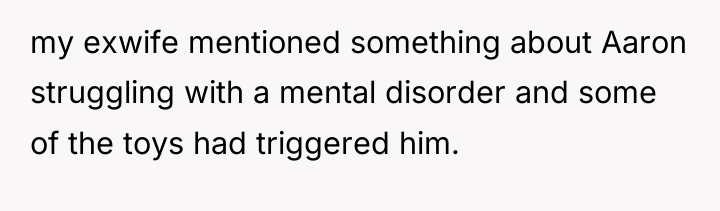 my exwife mentioned something about Aaron struggling with a mental...