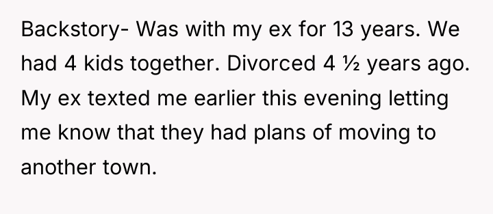 Backstory- Was with my ex for 13 years. We had...