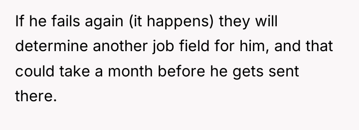 If he fails again (it happens) they will determine another...