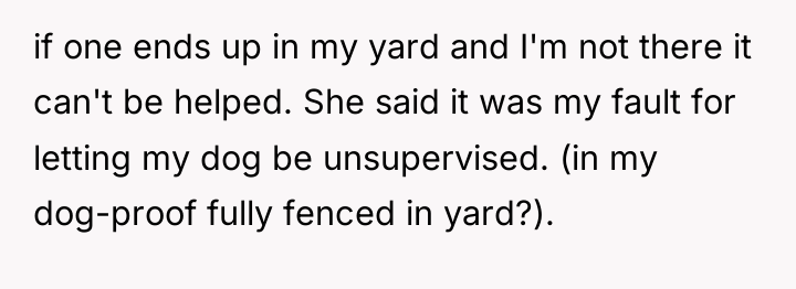 if one ends up in my yard and I'm not...