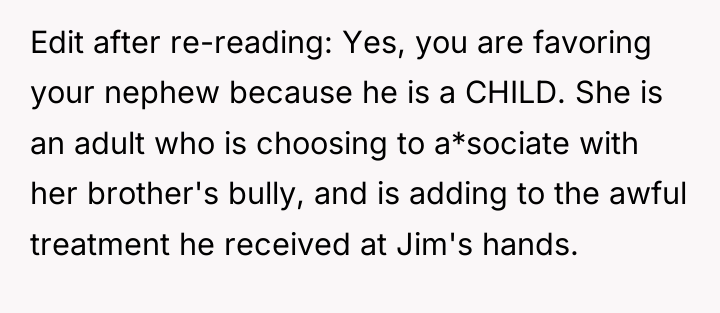 Edit after re-reading: Yes, you are favoring your nephew because...