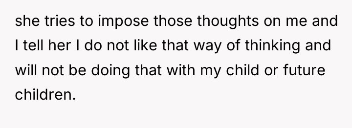 she tries to impose those thoughts on me and I...