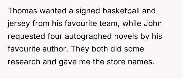 Thomas wanted a signed basketball and jersey from his favourite...
