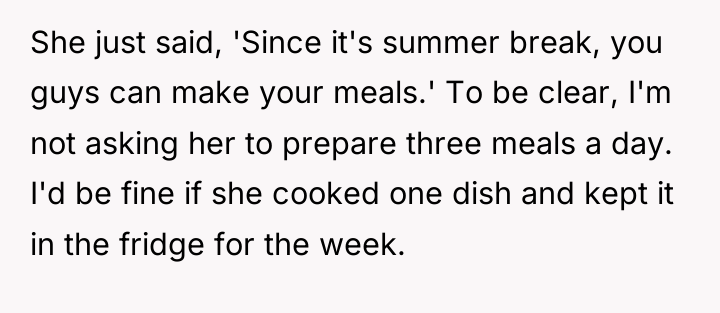 She just said, 'Since it's summer break, you guys can...