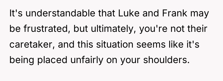 It's understandable that Luke and Frank may be frustrated, but...