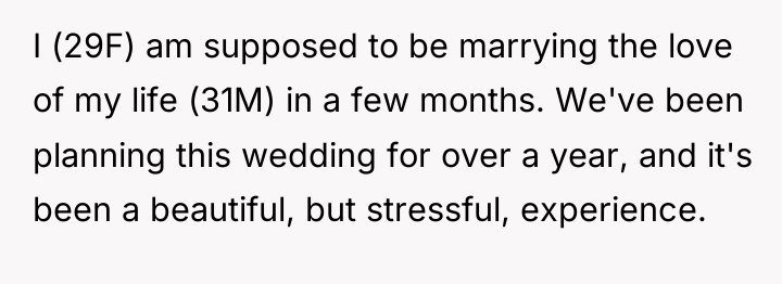 I (29F) am supposed to be marrying the love of...