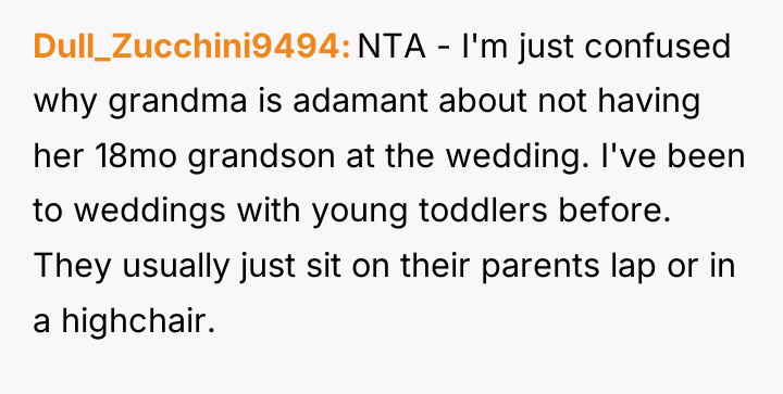 Dull_Zucchini9494 NTA - I'm just confused why grandma is adamant...