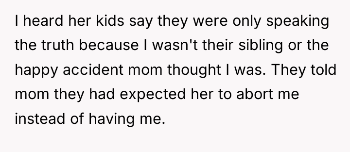I heard her kids say they were only speaking the...