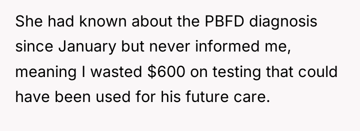 She had known about the PBFD diagnosis since January but...