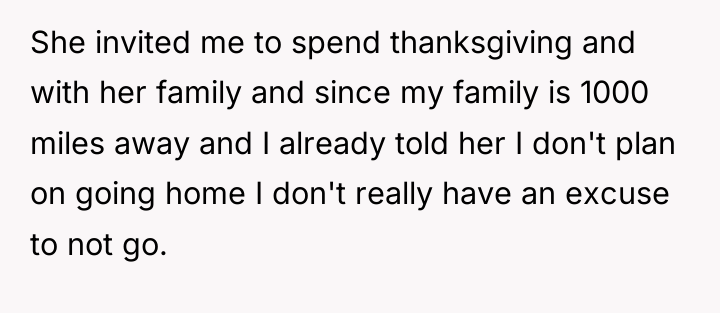 She invited me to spend thanksgiving and with her family...