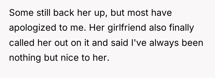 Some still back her up, but most have apologized to...