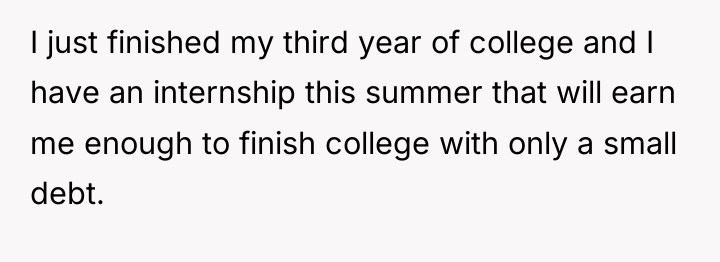 I just finished my third year of college and I...