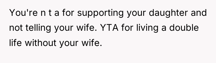 You're n t a for supporting your daughter and not...
