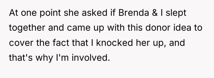 At one point she asked if Brenda & I slept...