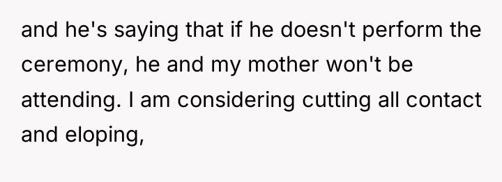and he's saying that if he doesn't perform the ceremony,...