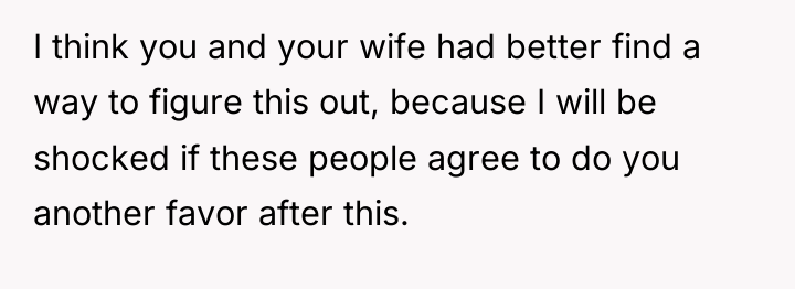 I think you and your wife had better find a...