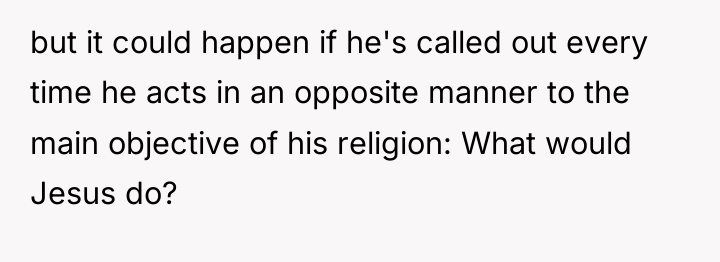 but it could happen if he's called out every time...