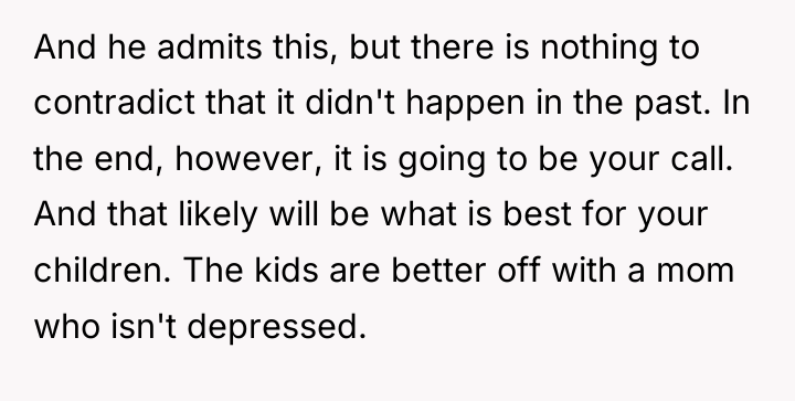 And he admits this, but there is nothing to contradict...