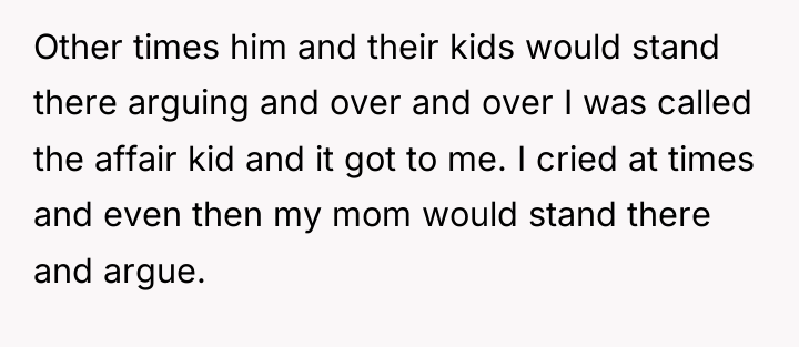 Other times him and their kids would stand there arguing...