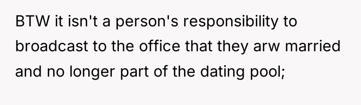 BTW it isn't a person's responsibility to broadcast to the...