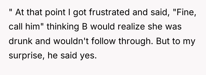 " At that point I got frustrated and said, "Fine,...