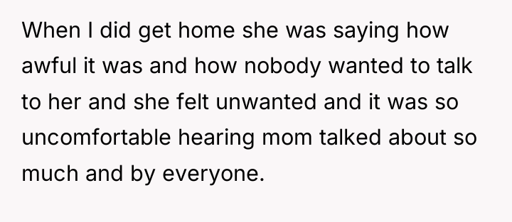 When I did get home she was saying how awful...