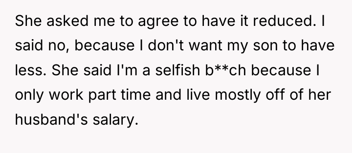 She asked me to agree to have it reduced. I...