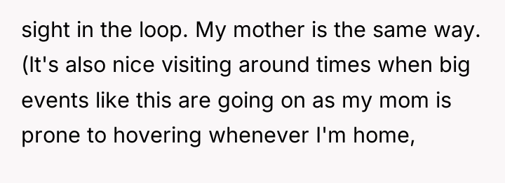sight in the loop. My mother is the same way....