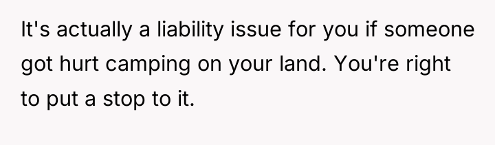 It's actually a liability issue for you if someone got...