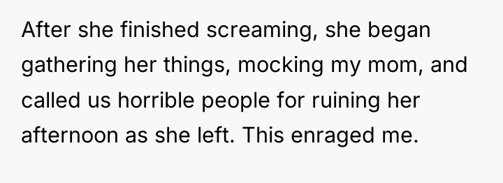 After she finished screaming, she began gathering her things, mocking...