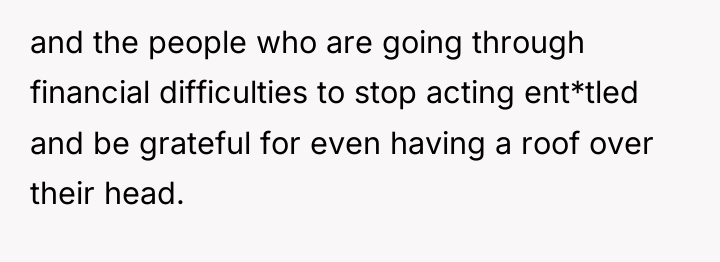 and the people who are going through financial difficulties to...