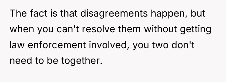 The fact is that disagreements happen, but when you can't...