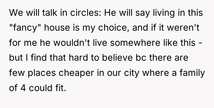 We will talk in circles: He will say living in...