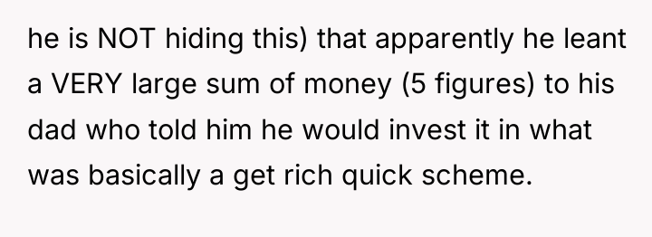 he is NOT hiding this) that apparently he leant a...