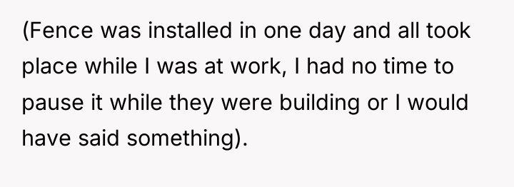 (Fence was installed in one day and all took place...