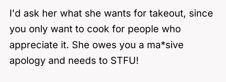 I'd ask her what she wants for takeout, since you...