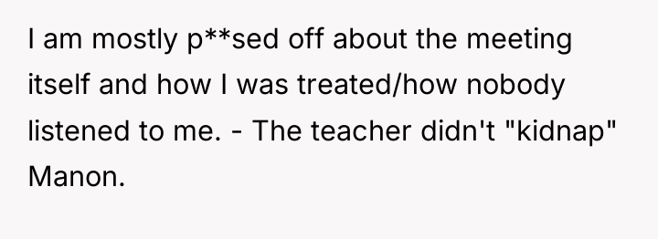 I am mostly p**sed off about the meeting itself and...